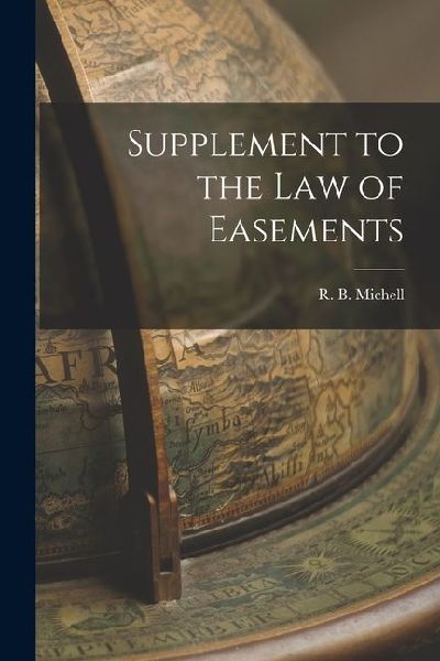 Supplement to the Law of Easements