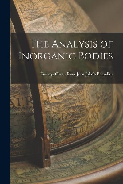 The Analysis of Inorganic Bodies