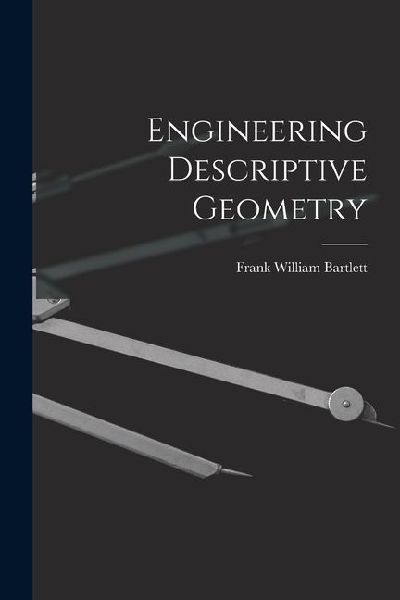 Engineering Descriptive Geometry