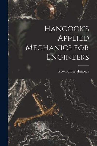Hancocks Applied Mechanics for Engineers