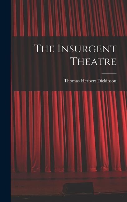 The Insurgent Theatre