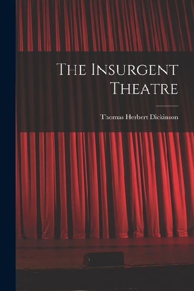 The Insurgent Theatre