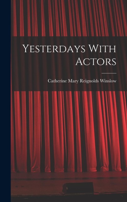 Yesterdays With Actors