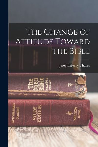 The Change of Attitude Toward the Bible
