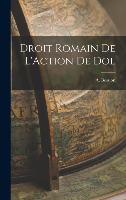 Droit Romain de LAction de Dol