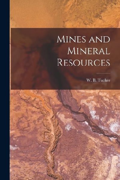Mines and Mineral Resources