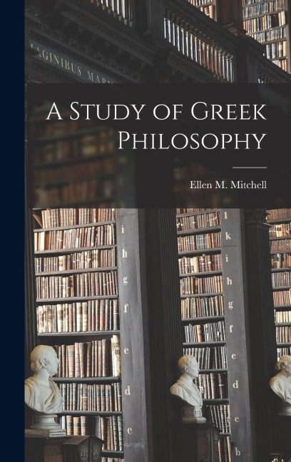 A Study of Greek Philosophy