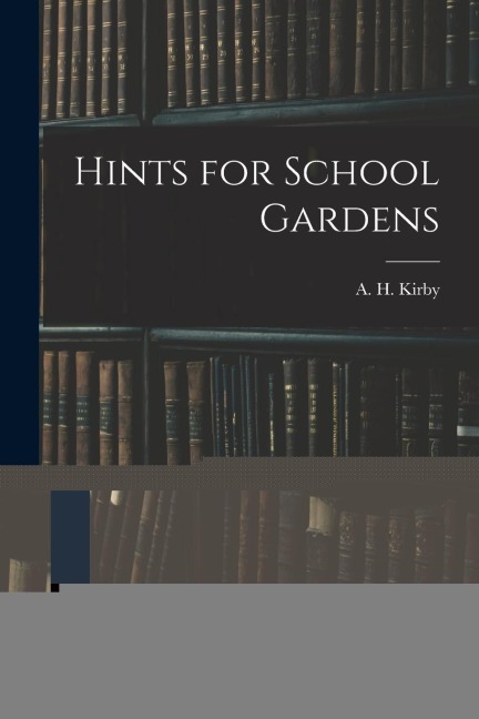 Hints for School Gardens