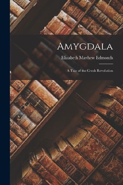 Amygdala: A Tale of the Greek Revolution