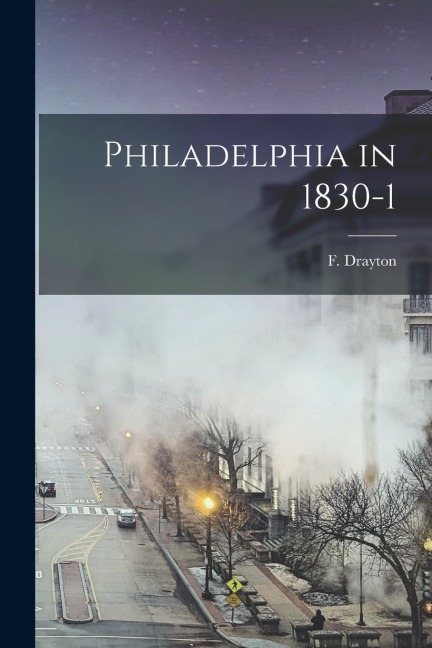 Philadelphia in 1830-1