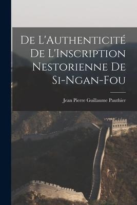 De LAuthenticité de LInscription Nestorienne de Si-Ngan-Fou