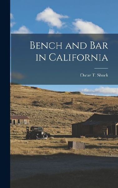 Bench and Bar in California