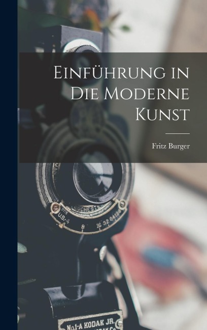 Einführung in die Moderne Kunst