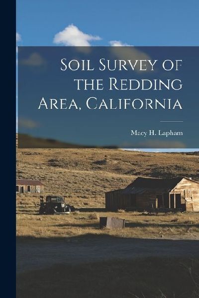 Soil Survey of the Redding Area, California