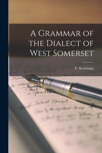 A Grammar of the Dialect of West Somerset