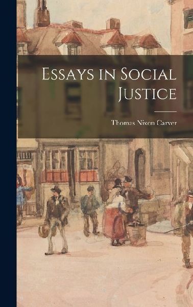 Essays in Social Justice
