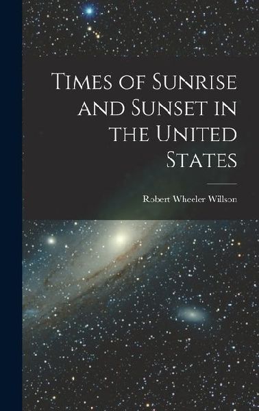 Times of Sunrise and Sunset in the United States