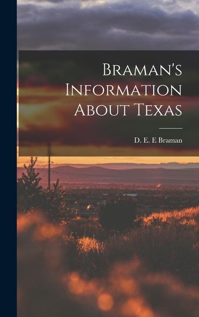 Bramans Information About Texas