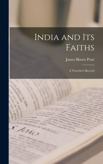 India and its Faiths: A Travelers Record