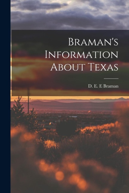 Braman's Information About Texas