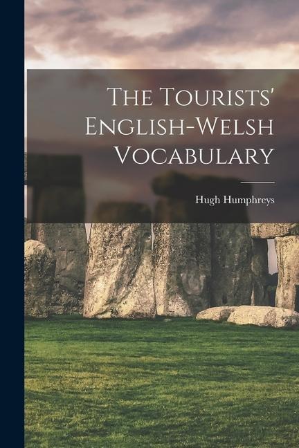 The Tourists English-Welsh Vocabulary