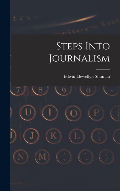 Steps Into Journalism