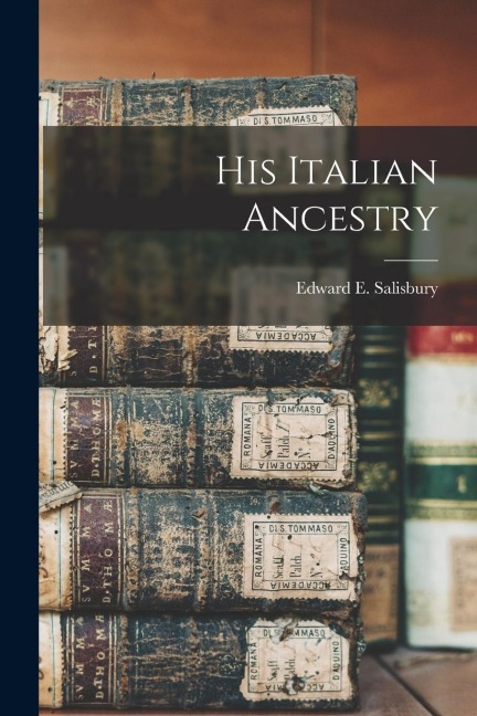 His Italian Ancestry