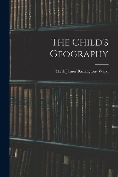 The Childs Geography