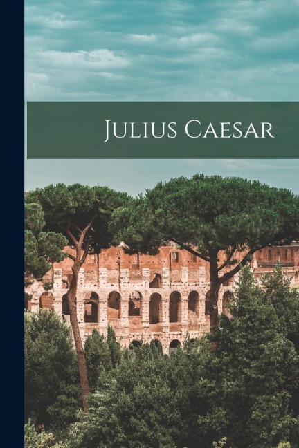 Julius Caesar