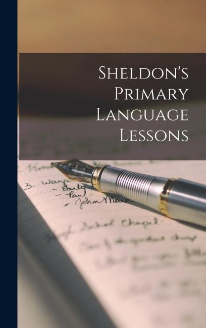 Sheldon's Primary Language Lessons