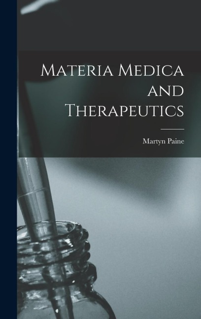 Materia Medica and Therapeutics