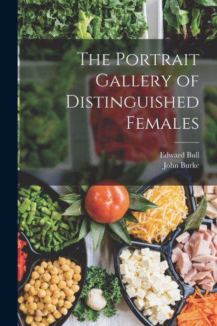 The Portrait Gallery of Distinguished Females