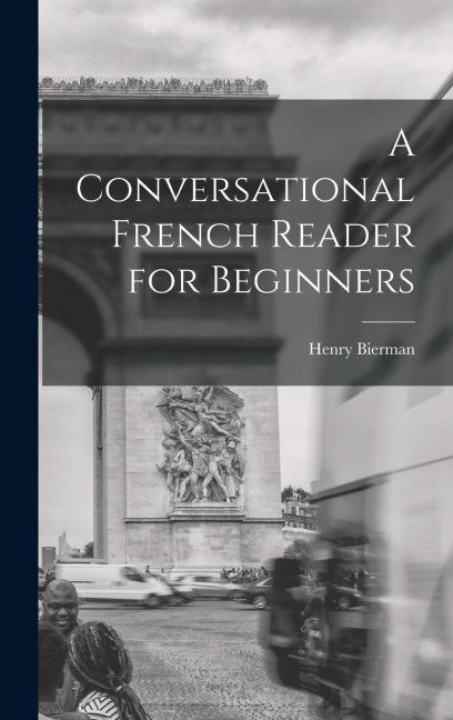 A Conversational French Reader for Beginners