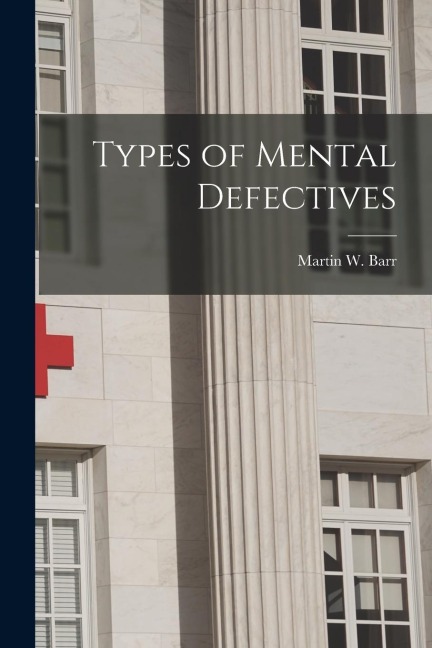 Types of Mental Defectives