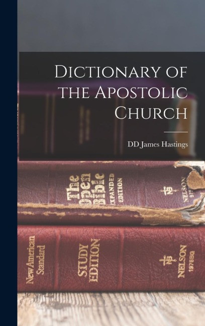 Dictionary of the Apostolic Church