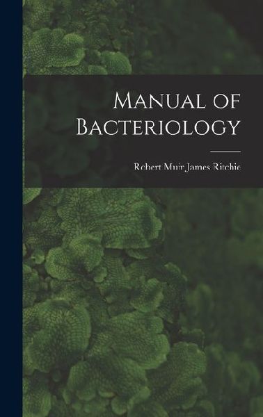 Manual of Bacteriology