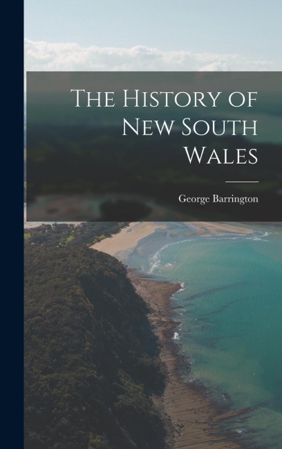 The History of New South Wales