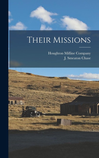 Their Missions