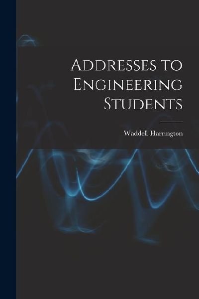 Addresses to Engineering Students