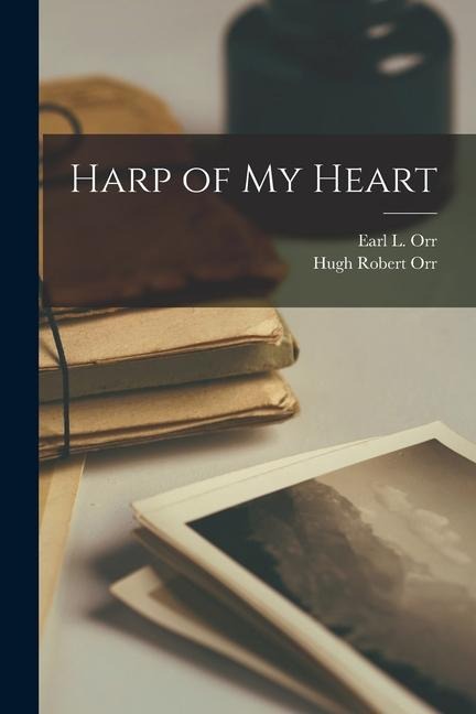 Harp of My Heart