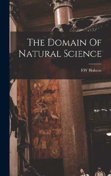 The Domain Of Natural Science