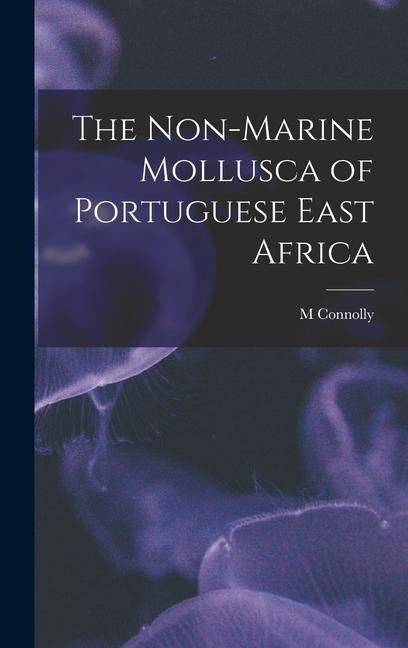 The Non-marine Mollusca of Portuguese East Africa