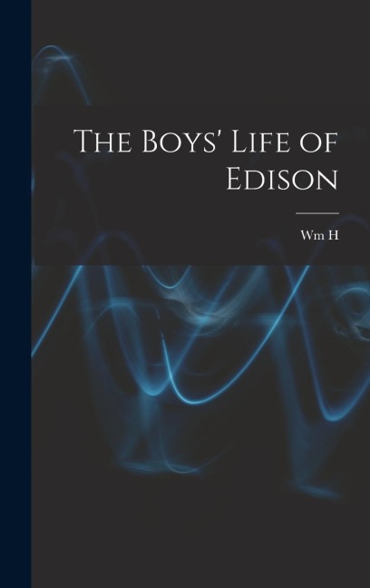 The Boys Life of Edison