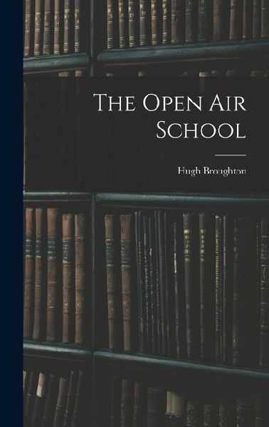 The Open air School