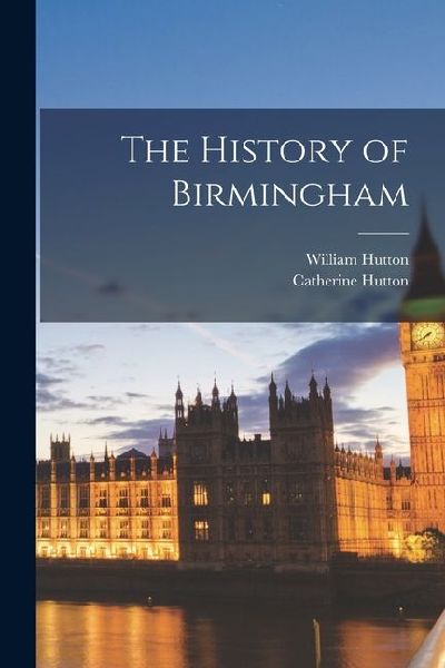 The History of Birmingham