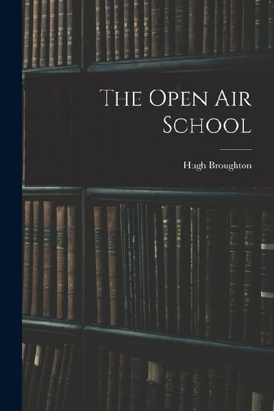 The Open air School