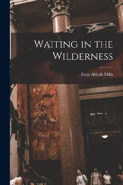 Waiting in the Wilderness