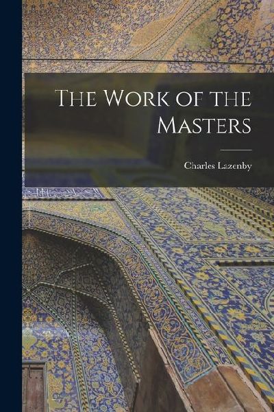 The Work of the Masters