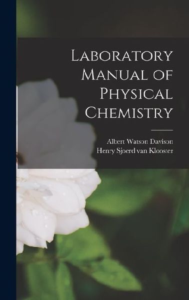 Laboratory Manual of Physical Chemistry