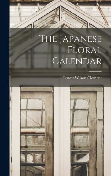 The Japanese Floral Calendar
